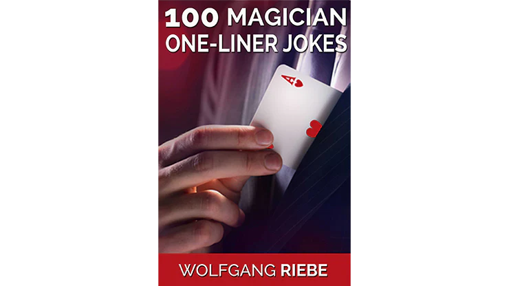 100 Magician One-Liner Jokes by Wolfgang Riebe -Â ebook