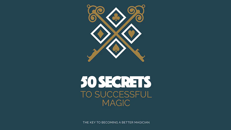 50 Secrets to Successful Magic -Â ebook