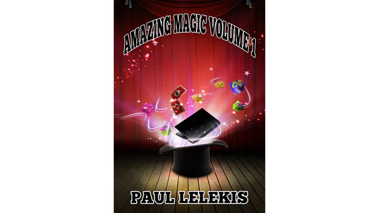 AMAZING MAGIC - Volume I by Paul A. Lelekis - Mixed Media Download