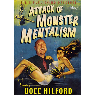 Attack Of Monster Mentalism - Volume 1 by Docc Hilford - Video Download