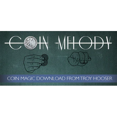 Coin Melody by Troy Hooser and Vanishing, Inc. - Video Download