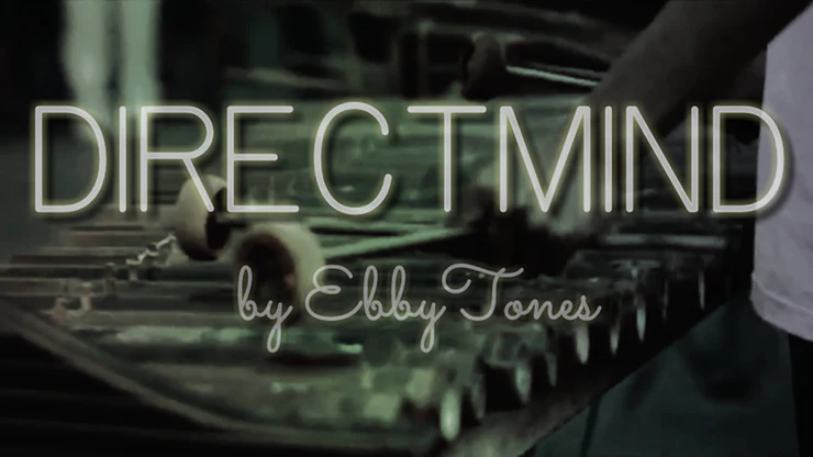 Direct Mind by Ebby Tones Magic - Video Download