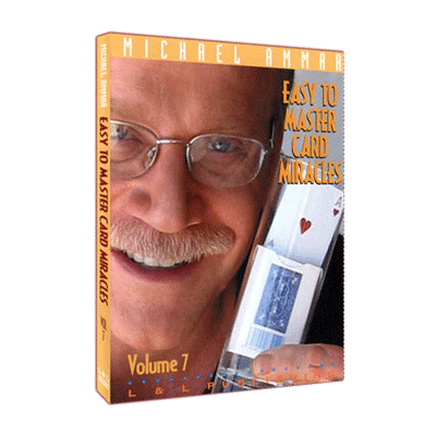 Easy To Master Card Miracles - Volume 7 by Michael Ammar - Video Download