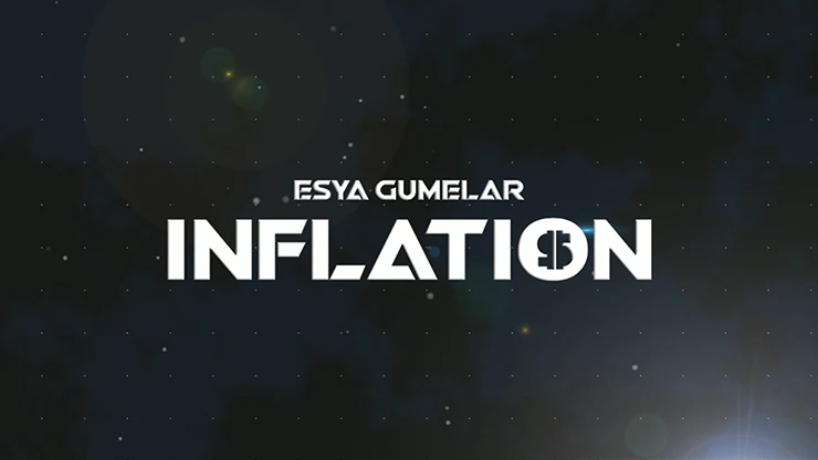 INFLATION by Esya G - Video Download