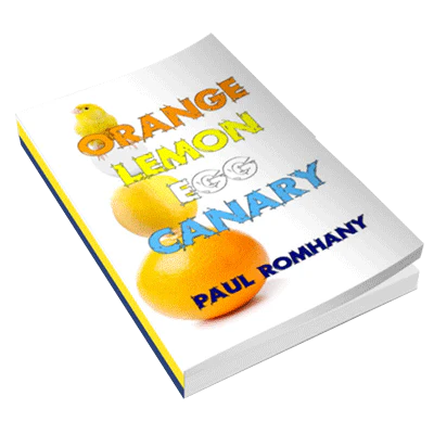 Orange, Lemon, Egg & Canary (Pro Series 9) by Paul Romhany -Â ebook