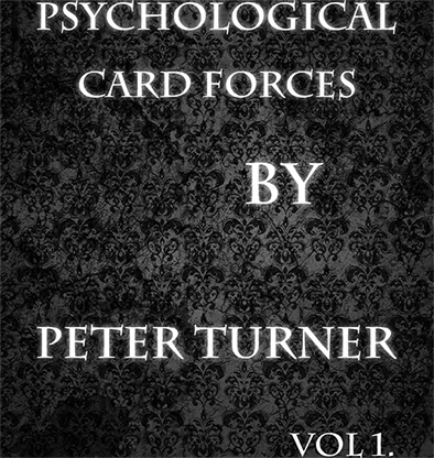 Psychological Playing Card Forces (Vol 1) by Peter Turner -Â ebook
