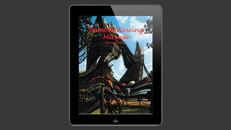 Remote Viewing Miracle by Alfonso Bartolacci Published by La Porta Magica -Â ebook