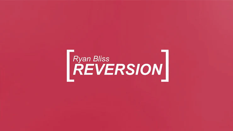 Reversion by Ryan Bliss - Video Download