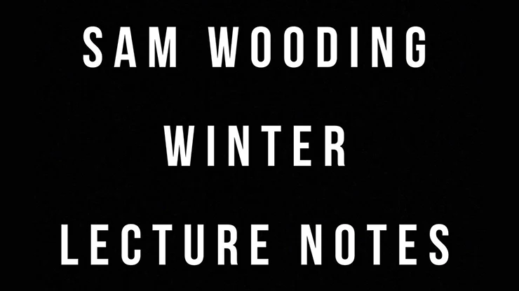 Sam Wooding 2017 Winter Lecture Notes by Sam Wooding -Â ebook