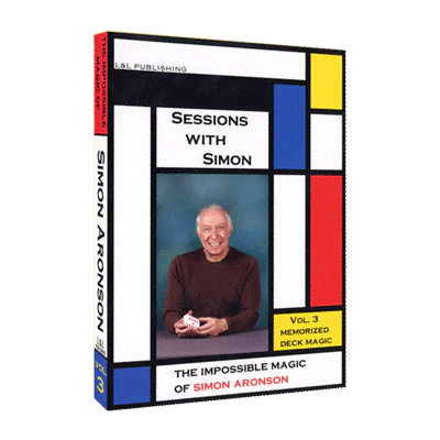 Sessions With Simon: The Impossible Magic Of Simon Aronson - Volume 3 (Memorized Deck) - Video Download