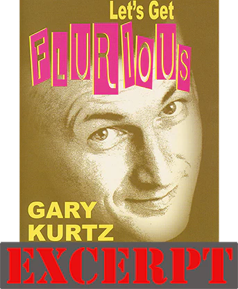 Signed, Sealed, Delivered - Video Download (Excerpt Let's Get Flurious by Gary Kurtz)