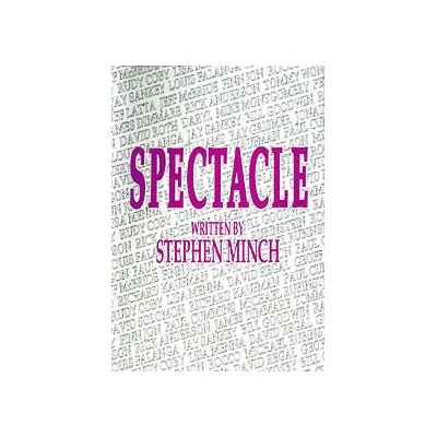 Spectacle by Stephen Minch -Â ebook