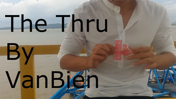 The Thru By VanBien - Video Download