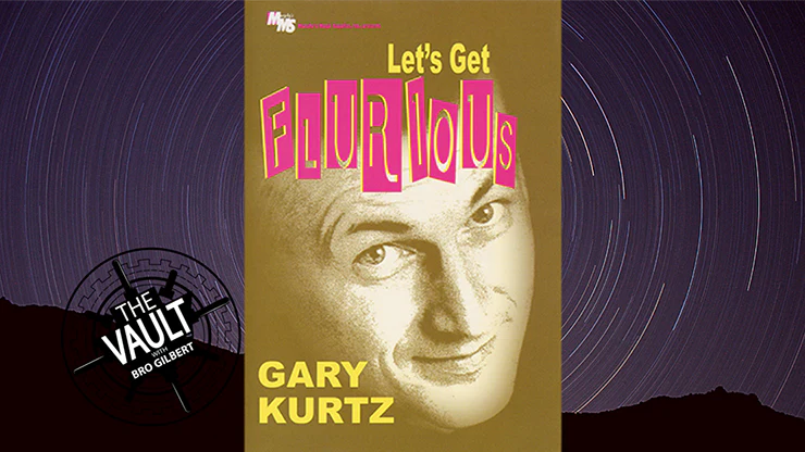 The Vault - Let's Get Flurious by Gary Kurtz - Video Download